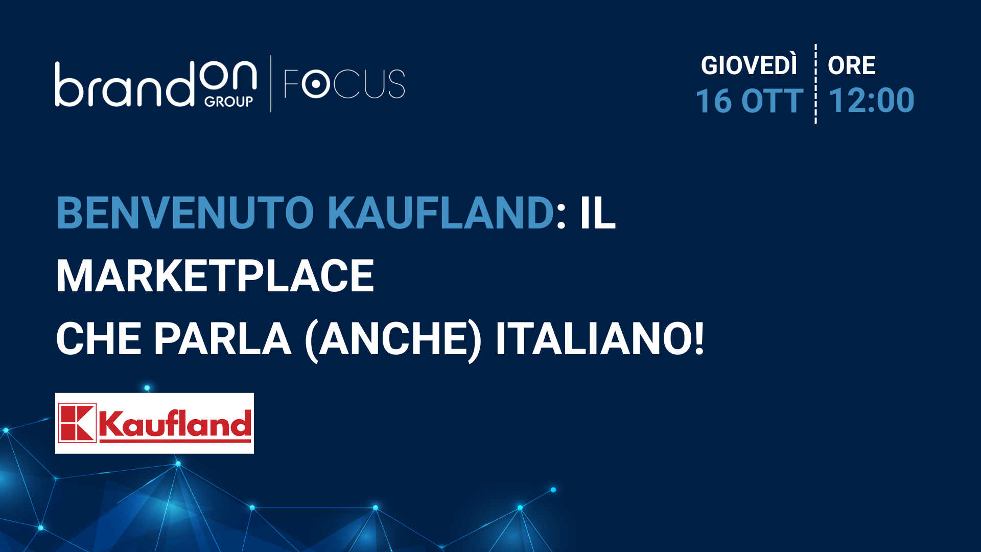 Benvenuto Kaufland: il marketplace che parla (anche) italiano 1 BrandOn Group