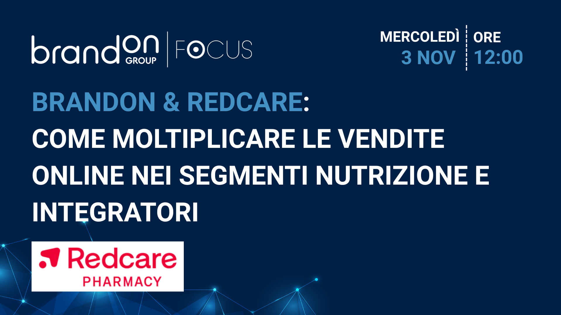 Brandon & Redcare: come moltiplicare le vendite online nei segmenti nutrizione e integratori 1 Brandon & Redcare: come moltiplicare le vendite online nei segmenti nutrizione e integratori