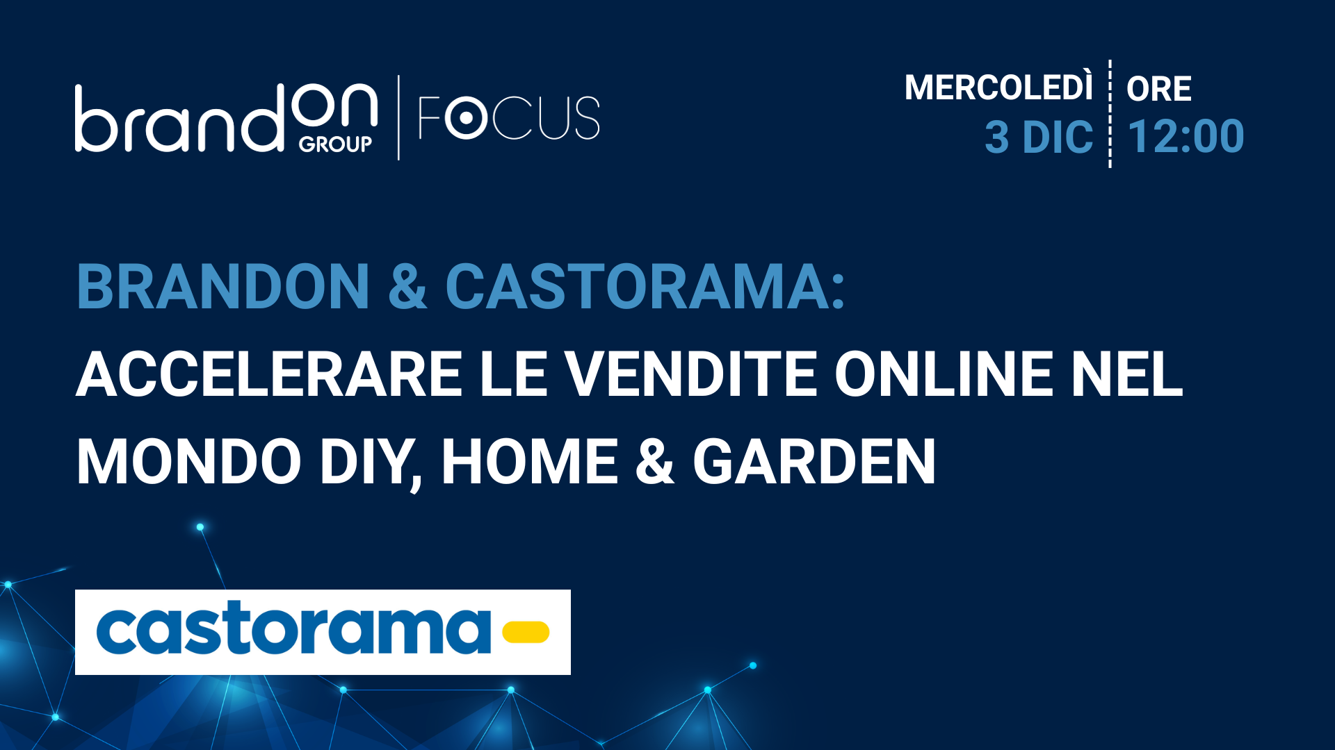 Brandon & Castorama marketplace: accelerare le vendite on line nel mondo Dyi, home & garden 1 Brandon & Castorama marketplace: accelerare le vendite on line nel mondo Dyi, home & garden